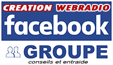 Cr&eacute;ation Webradion - groupe facebook de conseils et entraide sur la cr&eacute;ation d'une webradio
